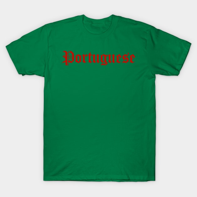 Portuguese T-Shirt by MessageOnApparel